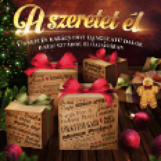 A szeretet él CD