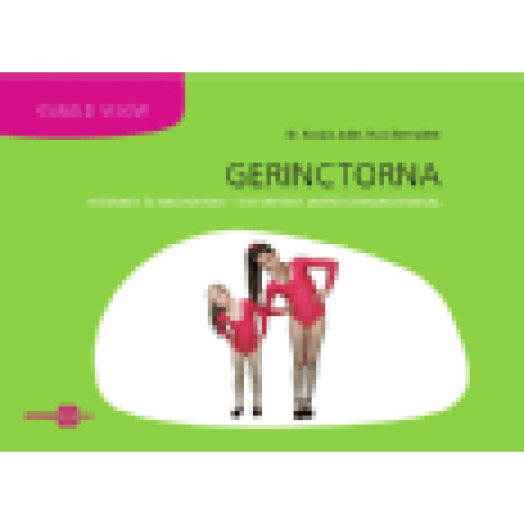 Gerinctorna - Kicsiknek, nagyoknak, testtartást javító gyakorlatokkal