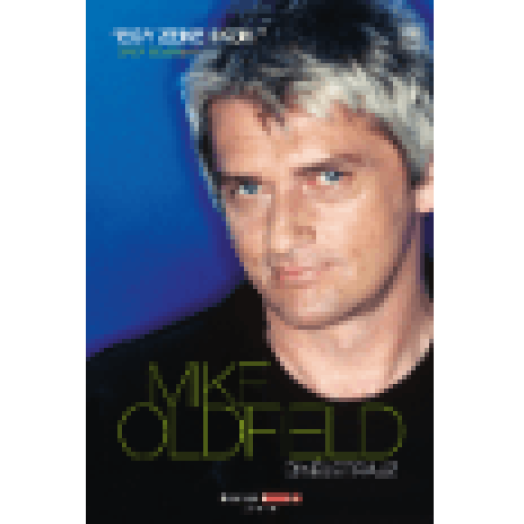 Mike Oldfield: Önéletrajz
