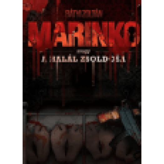 Marinko - avagy a Halál zsoldosa