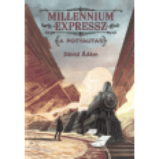 Millenium Expressz - A potyautas
