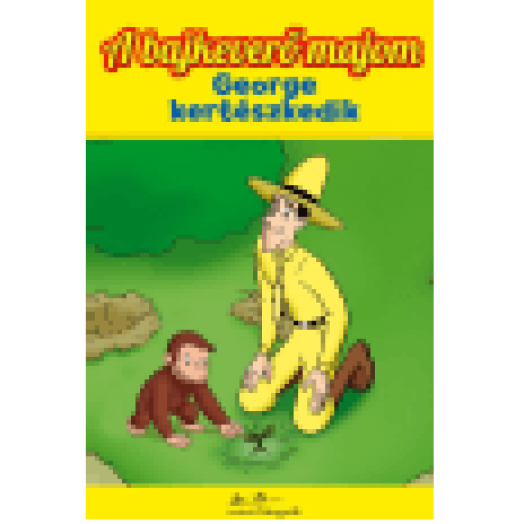 George kertészkedik - A bajkeverő majom 6.