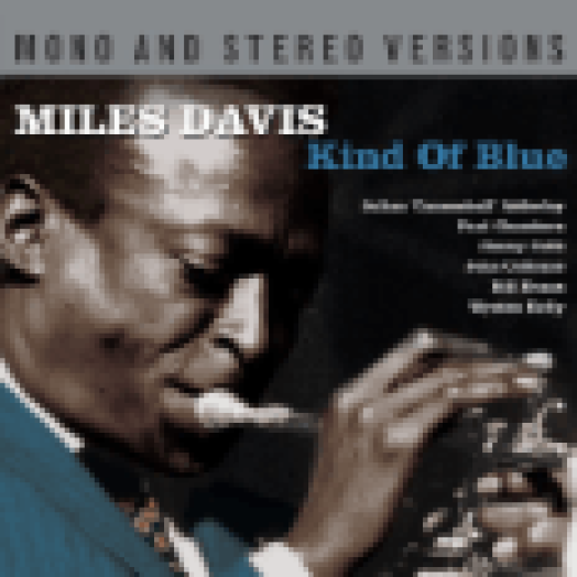 Kind Of Blue - Mono And Stereo Versions CD