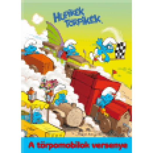 Hupikék Törpikék - A törpomobilok versenye