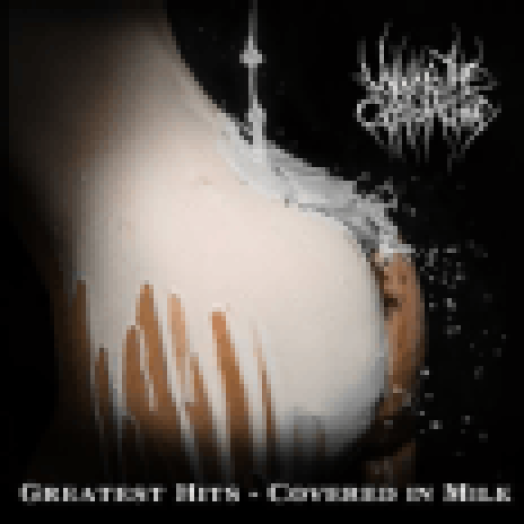 Greates Hits - Covered In Milk CD