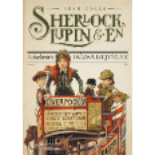 Sherlock, Lupin és Én 3. - A skarlátvörös rózsa rejtélye