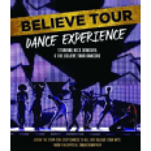 Believe Tour - Dance Experience Blu-ray
