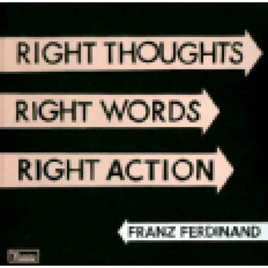 Right Thoughts, Right Words, Right Action LP