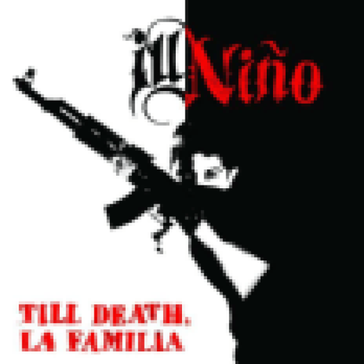 Till Death, La Familia CD