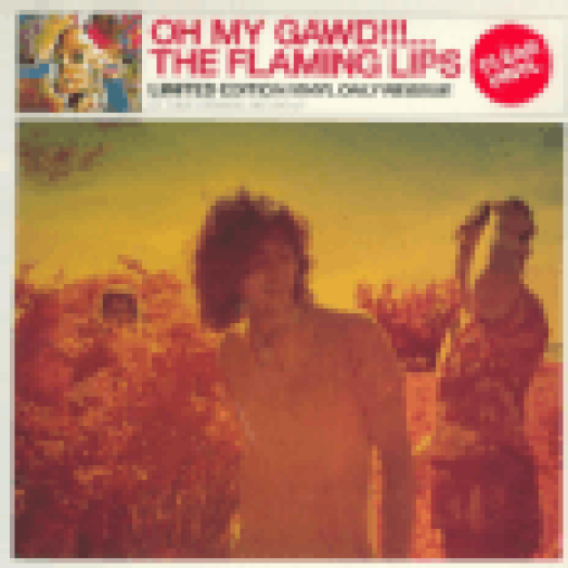 Oh My Gawd (Limited Edition) LP