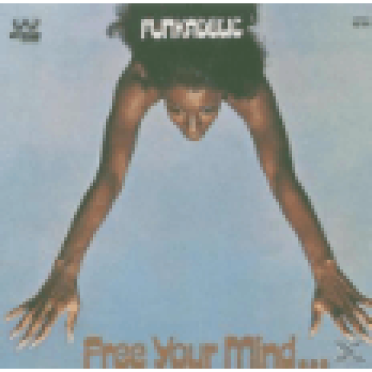 Free Your Mind And Your Ass Will Follow CD