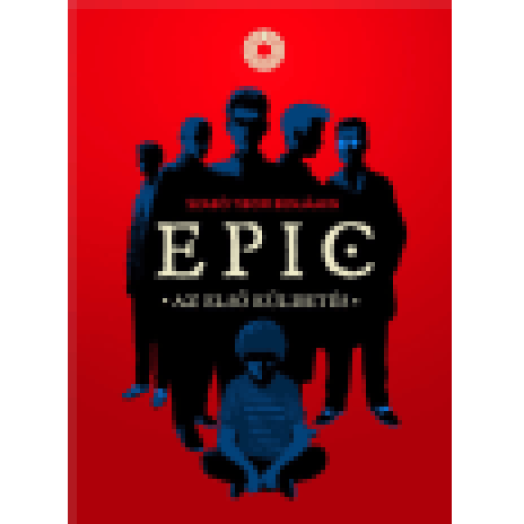 Epic 1. - Az első küldetés