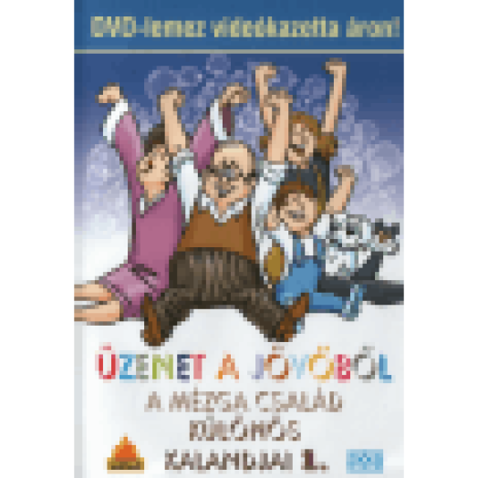 Üzenet a jövőből - A Mézga család különös kalandjai 1. DVD