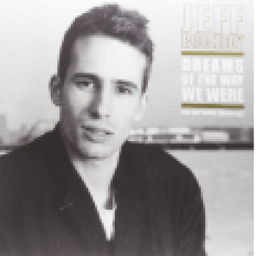 Dreams of The Way We Were - Live 1992 Radio Broadcast LP