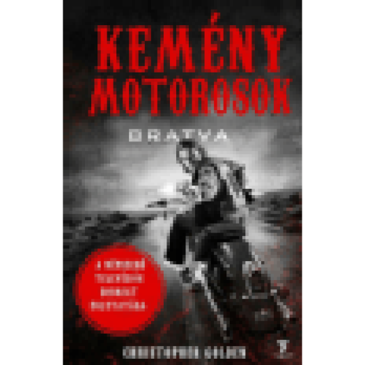 Kemény motorosok