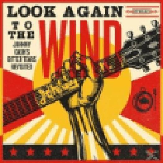 Look Again To The Wind - Johnny Cash's Bitter Tears Revisited LP