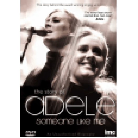 The Story Of Adele - Someone Like Me DVD