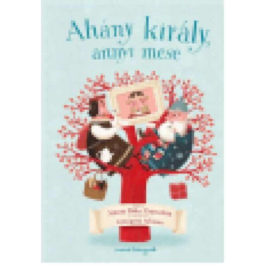 Ahány király, annyi mese