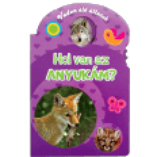 Hol van az anyukám? - Vadon élő állatok
