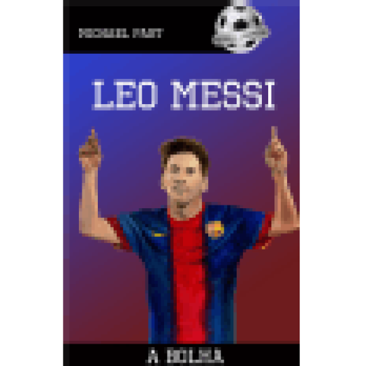 Leo Messi - A bolha