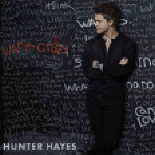 I Want Crazy CD