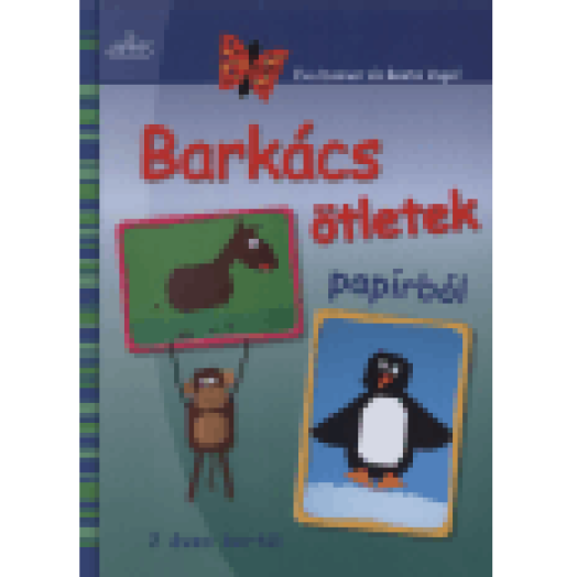 Barkácsötletek papírból