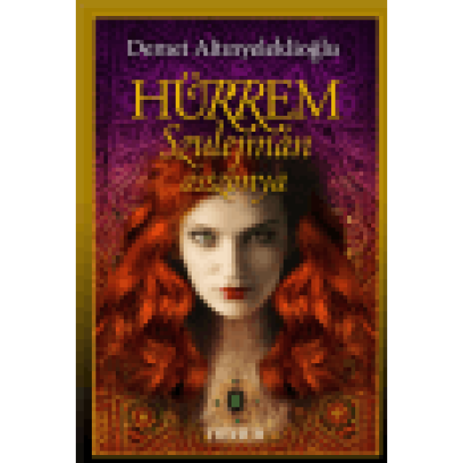 Hürrem, Szulejmán asszonya