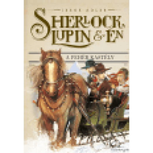 Sherlock, Lupin és Én 5. - A fehér kastély