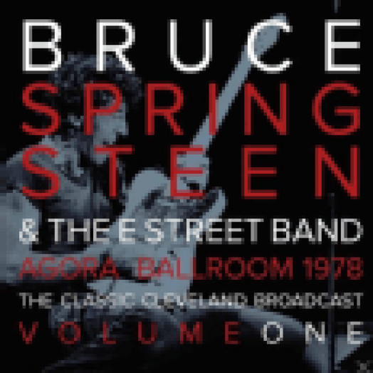 Agora Ballroom 1978 Volume One - The Classic Cleveland Broadcast LP
