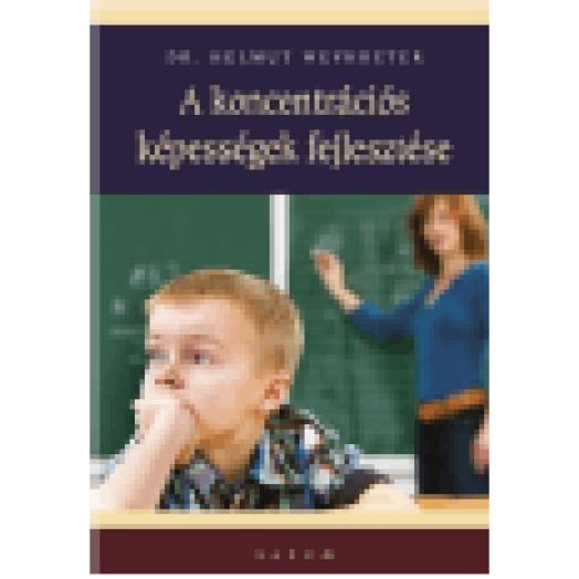 A koncentrációs képességek fejlesztése