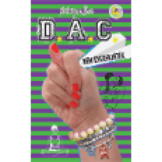 D.A.C. 4. - Nem gyerekjáték
