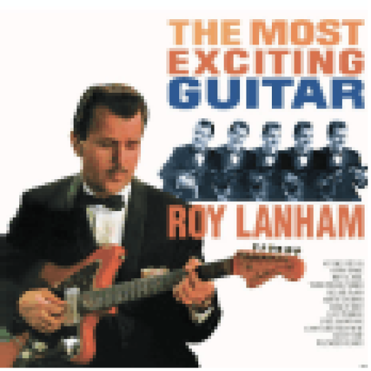 The Most Exciting Guitar (Reissue) LP
