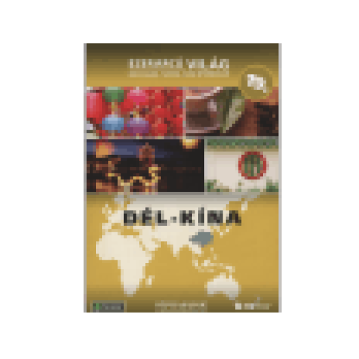 Ezerarcú Világ 19. - Dél-Kína (DVD)