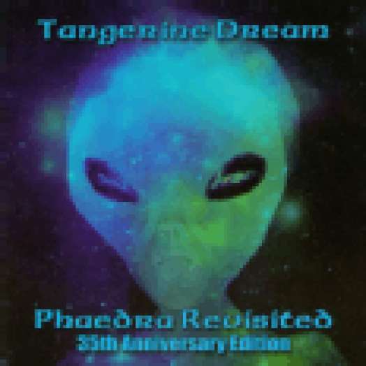 Phaedra Revisited (35th Anniversary Edition) CD