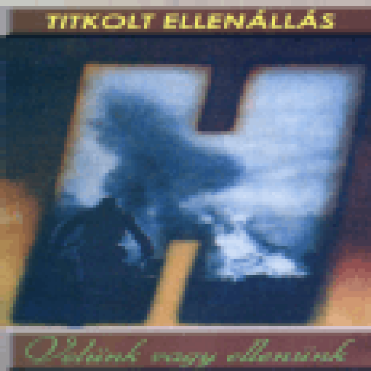 Velünk vagy ellenünk CD