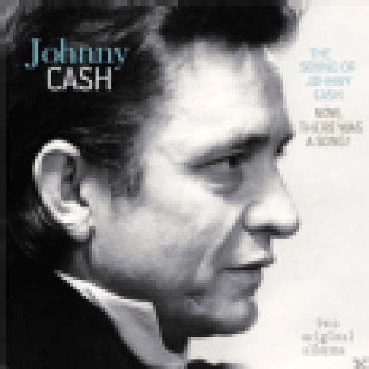 The Sound of Johnny Cash / Now, There Was A Song! LP