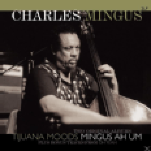 Tijuana Moods / Mingus Ah Um LP