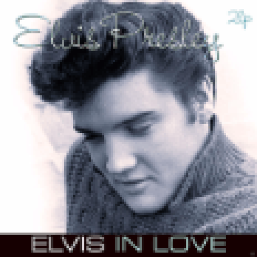 Elvis In Love LP