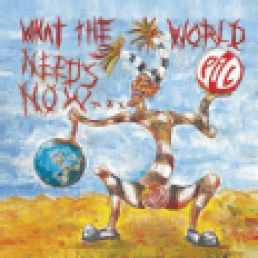 What The World Needs Now... CD