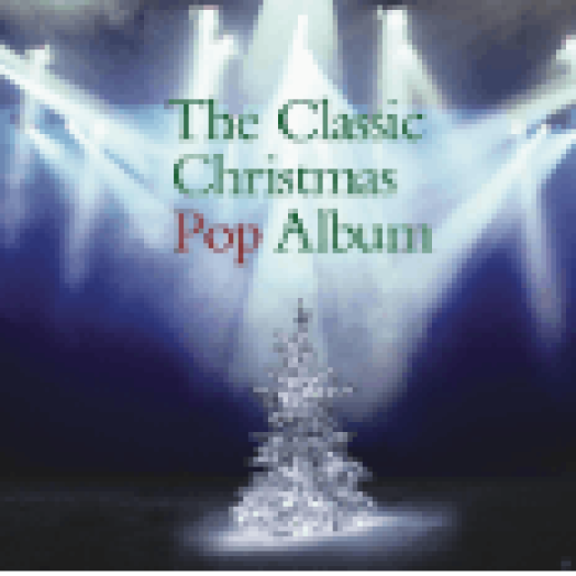 The Classic Christmas Pop Album CD