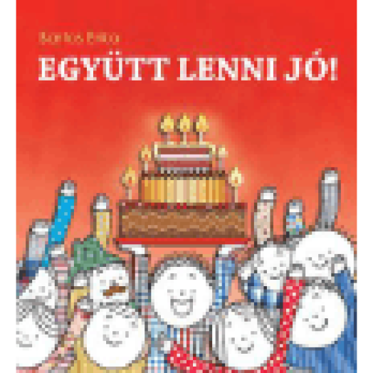 Együtt lenni jó!