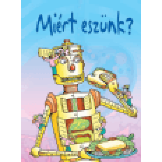 Miért eszünk? - Kis könyvtár
