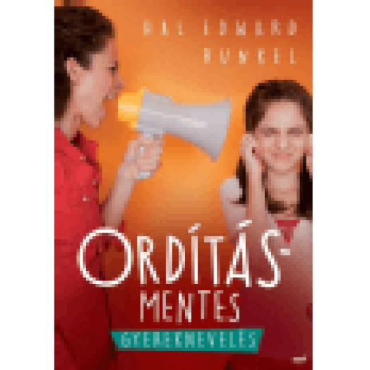 Ordításmentes gyereknevelés