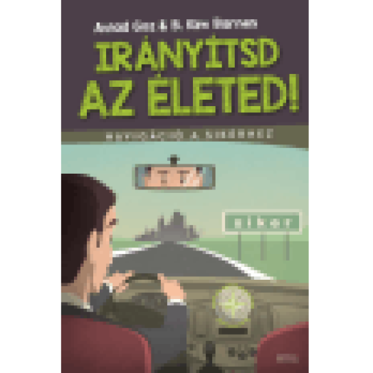 Irányítsd az életed