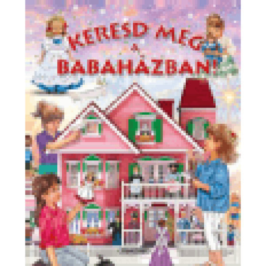 Keresd meg a babaházban!