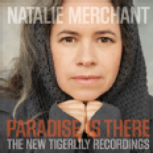 Paradise Is There - The New Tigerlily Recordings CD