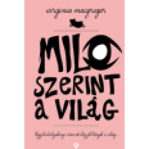 Milo szerint a világ