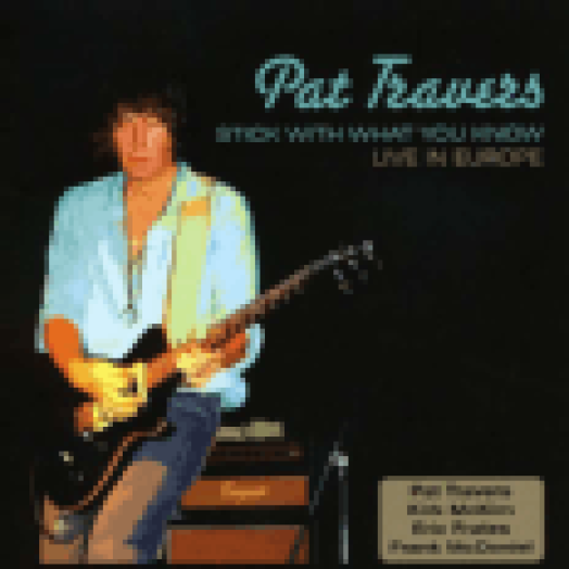 Stick With What You Know - Live In Europe CD