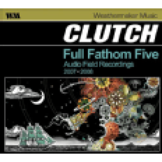 Full Fathom Five - Audio Field Recordings 2007-2008 CD