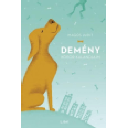 Demény  Kóbor kalandjaim